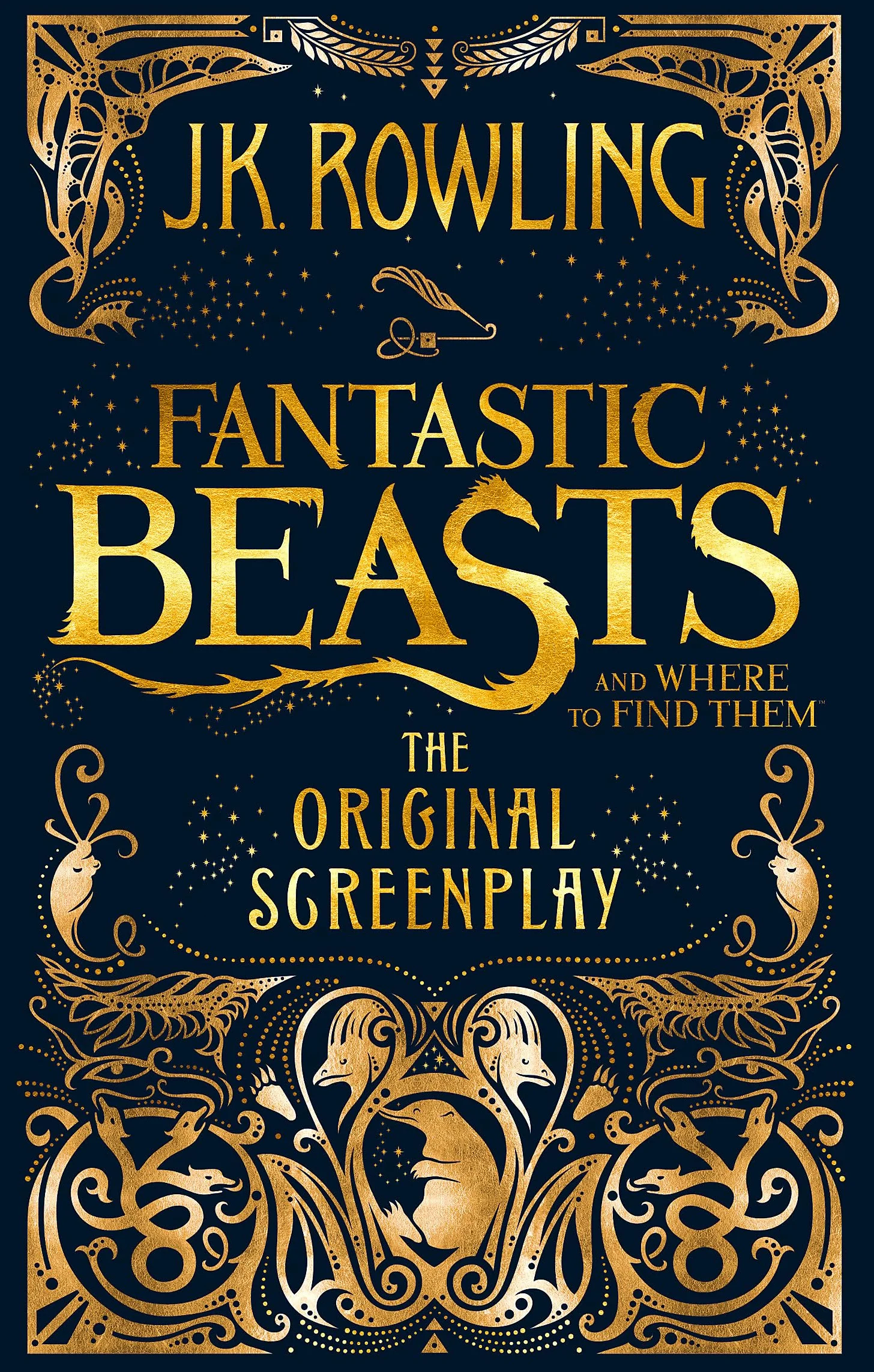 Fantastic Beasts and Where to Find Them: The Original Screenplay
