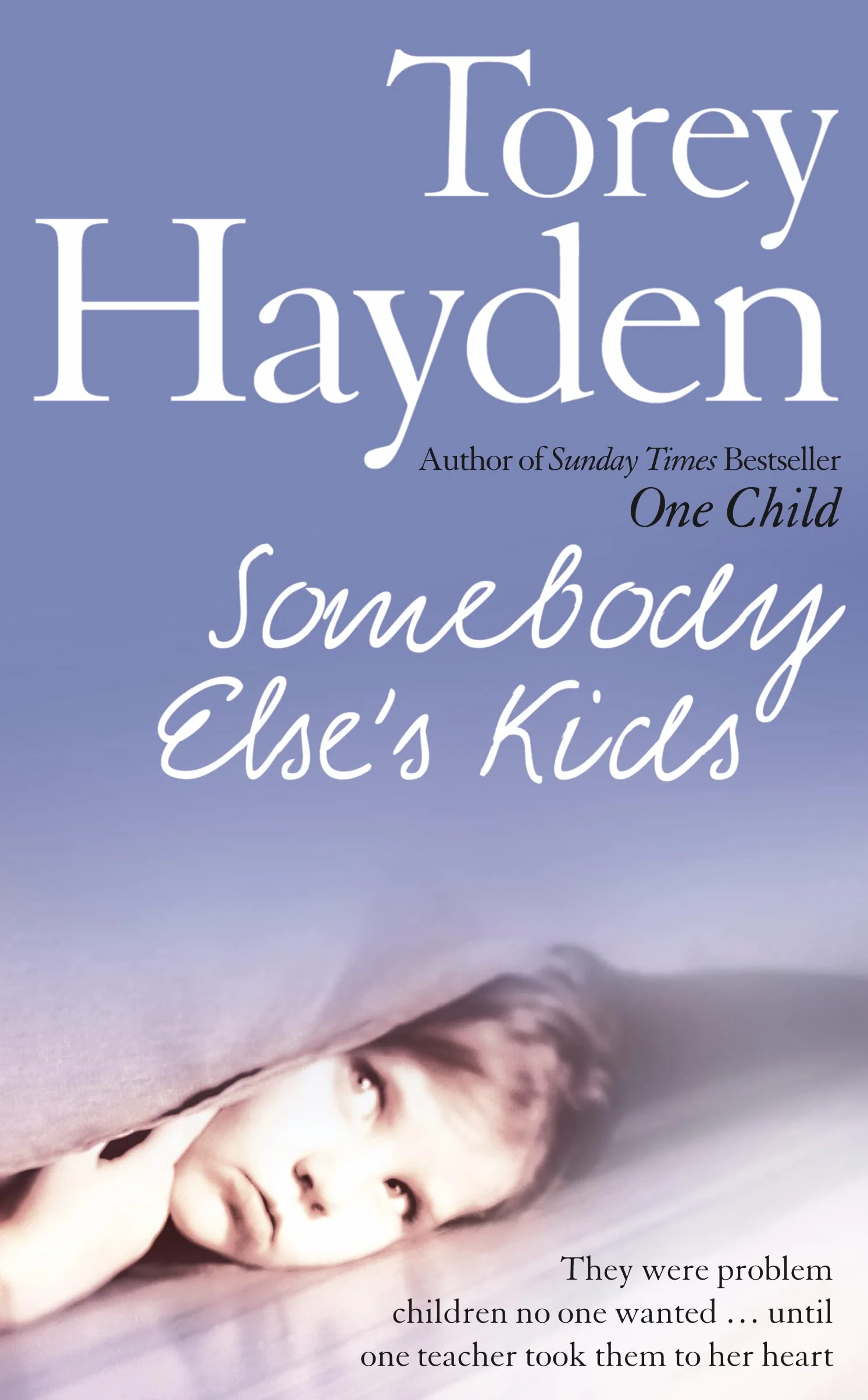 Somebody Else’s Kids: They were problem children no one wanted … until one teacher took them to her heart