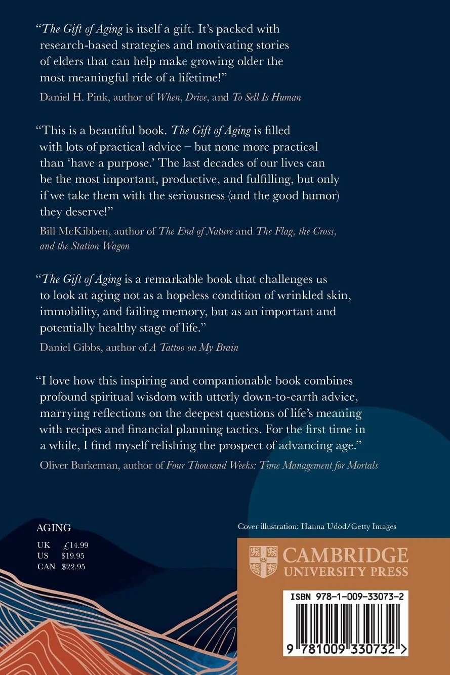 The Gift of Aging: Growing Older with Purpose, Planning and Positivity