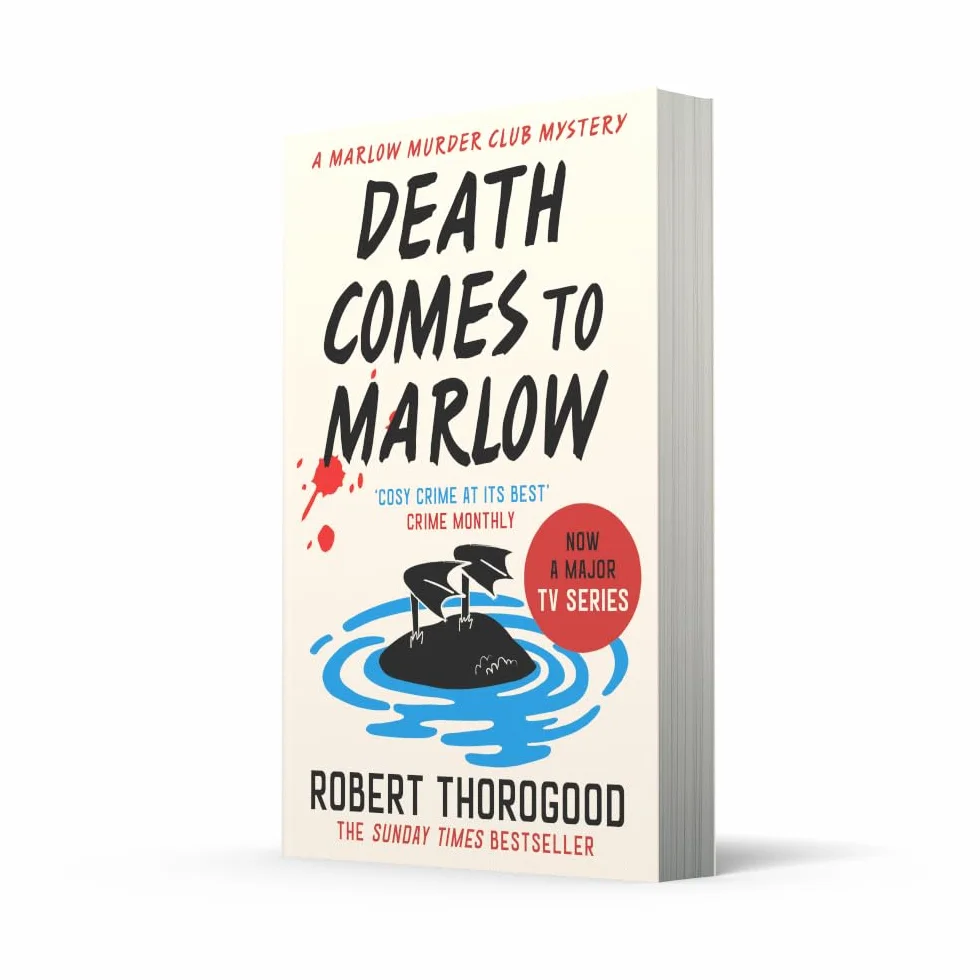 Death Comes to Marlow: The most hilarious and gripping cosy crime murder mystery novel full of twists and turns from the Sunday Times bestselling author!: Book 2