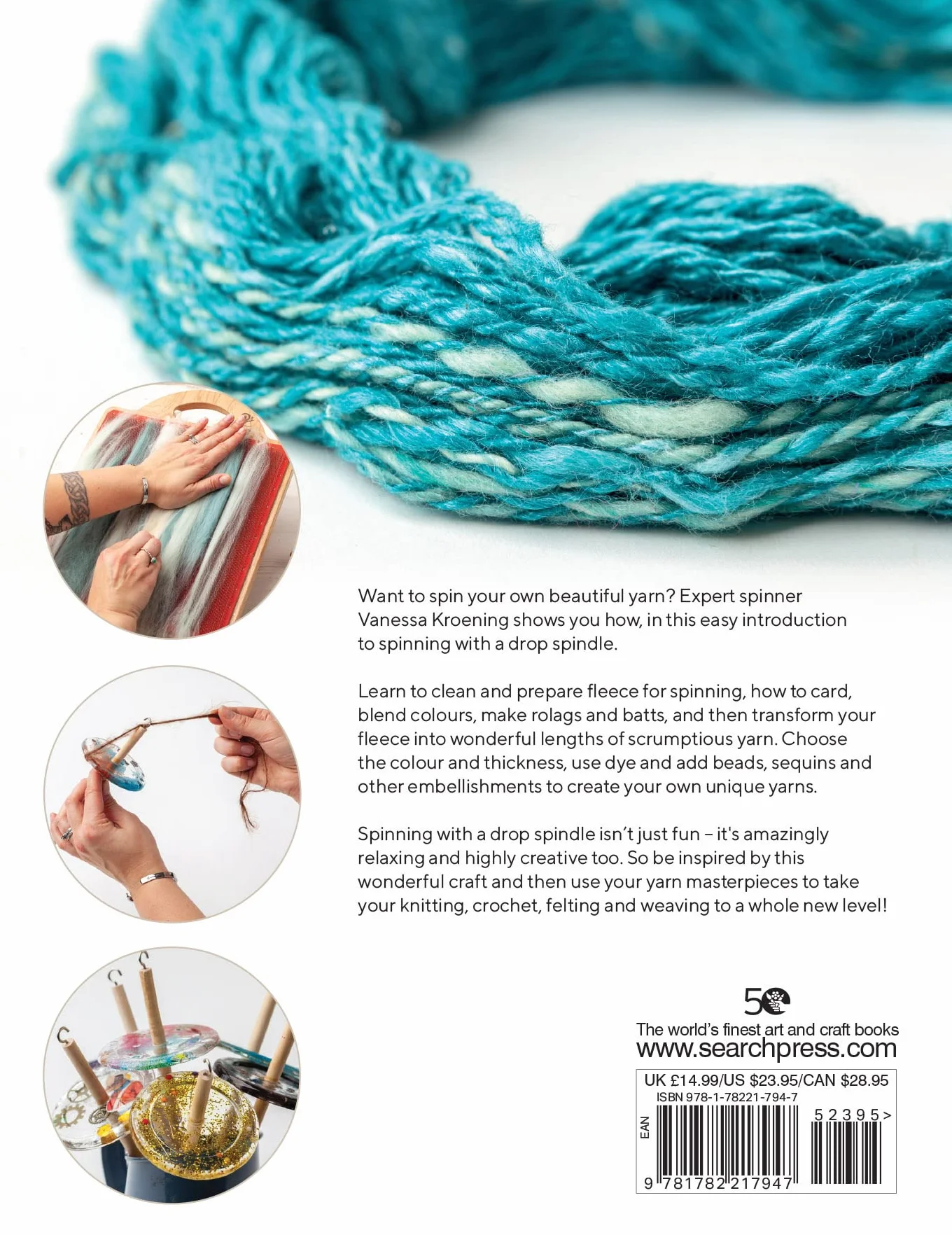 Yarn Spinning with a Modern Twist: How to Create Your Own Gorgeous Yarns Using a Drop Spindle