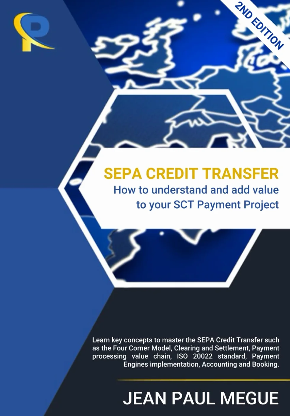SEPA CREDIT TRANSFER: How to understand and add value to your SCT payment project