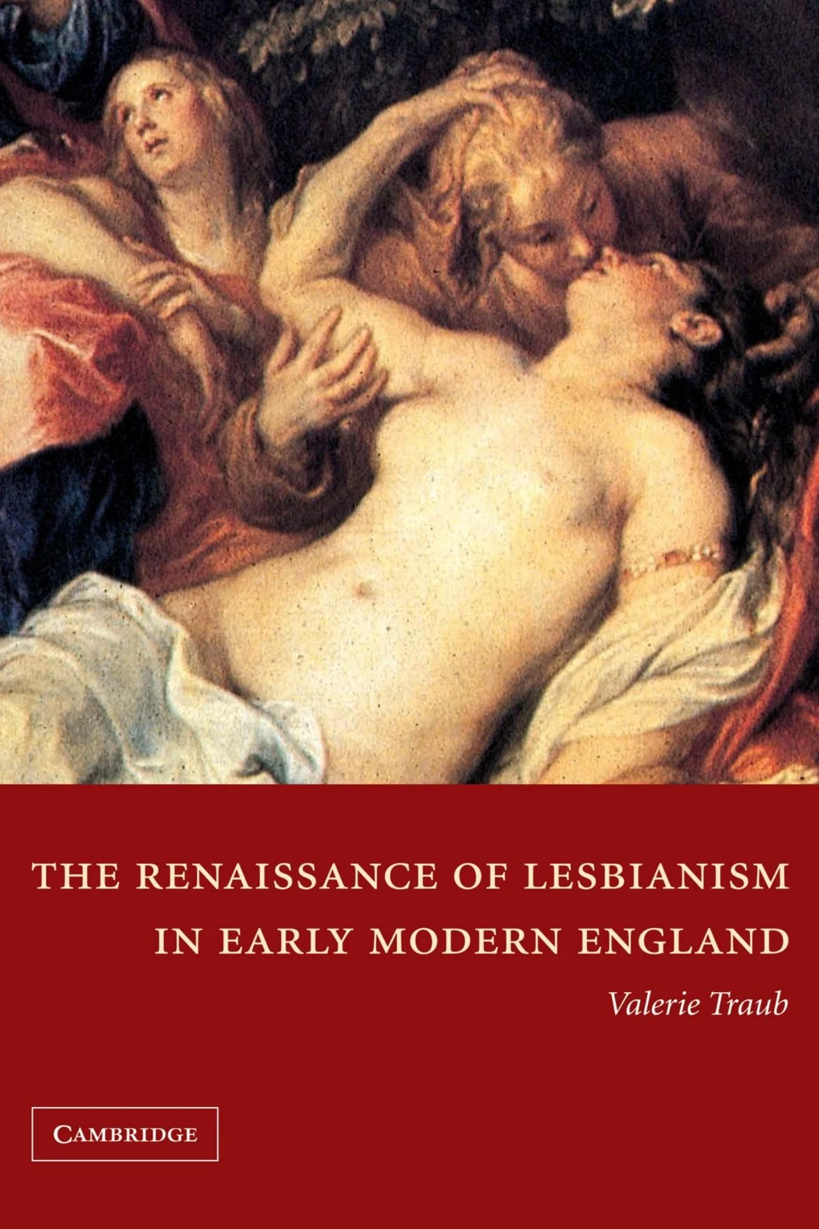 The Renaissance of Lesbianism in Early Modern England