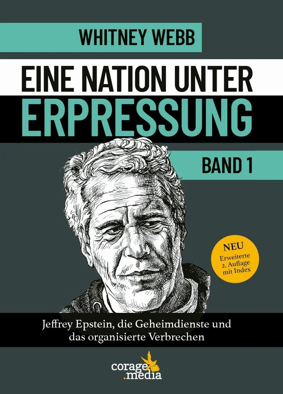 Eine Nation unter Erpressung - Blackmail: Jeffrey Epstein, die Geheimdienste und das organisierte Verbrechen. Bd 1