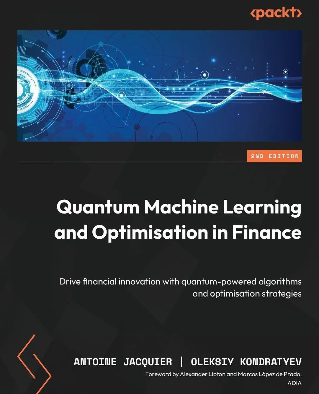 Quantum Machine Learning and Optimisation in Finance - Second Edition