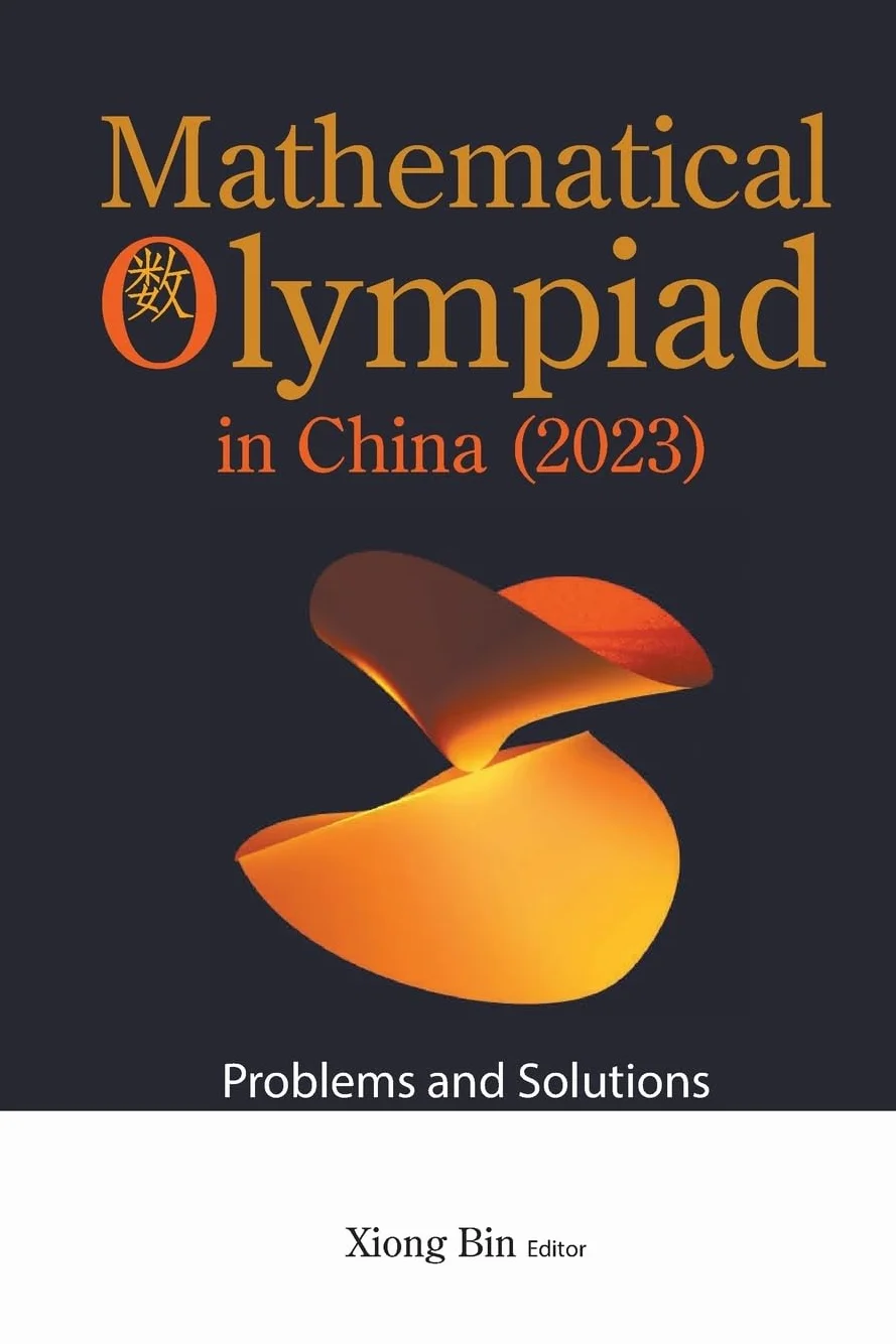Mathematical Olympiad in China 2023 Problems and Solutions 29