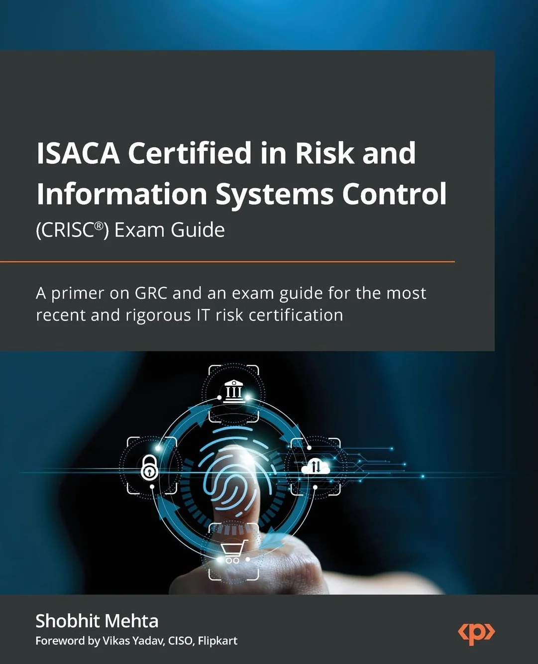 ISACA CRISC Exam Guide: GRC Primer & IT Risk Certification