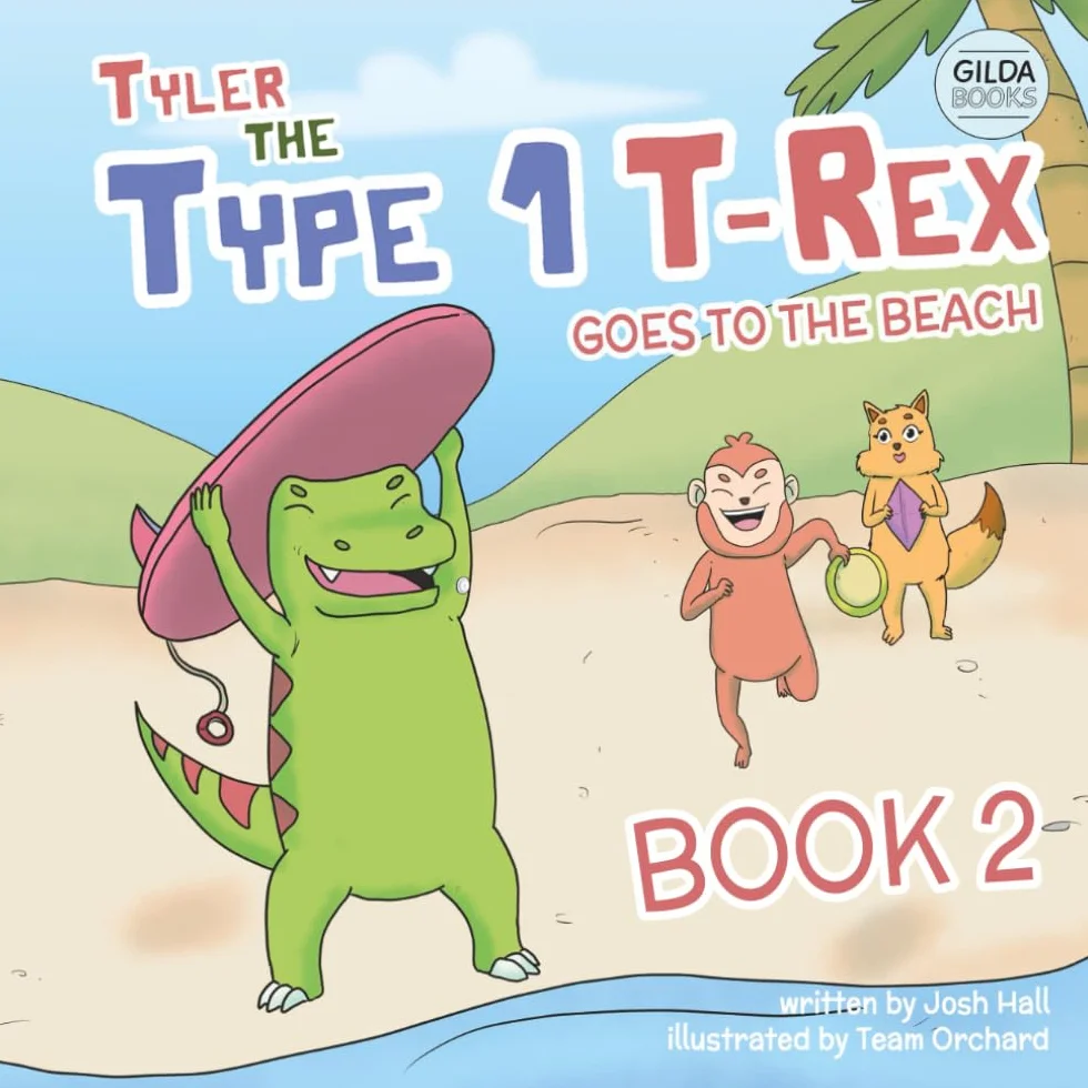 Tyler the Type 1 T-Rex Goes to the Beach: Book 2 Dinosaur Diabetes