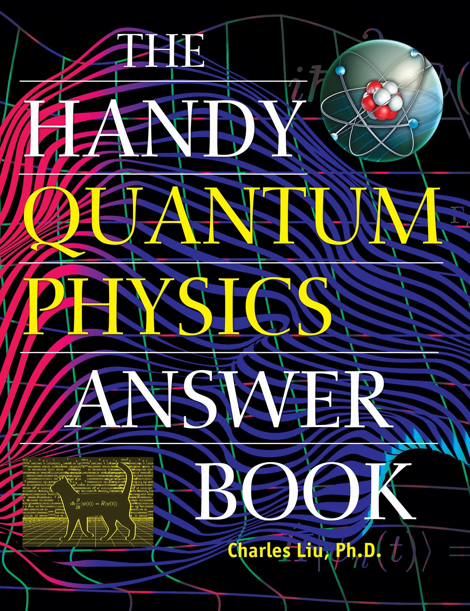 The Handy Quantum Physics Answer Book