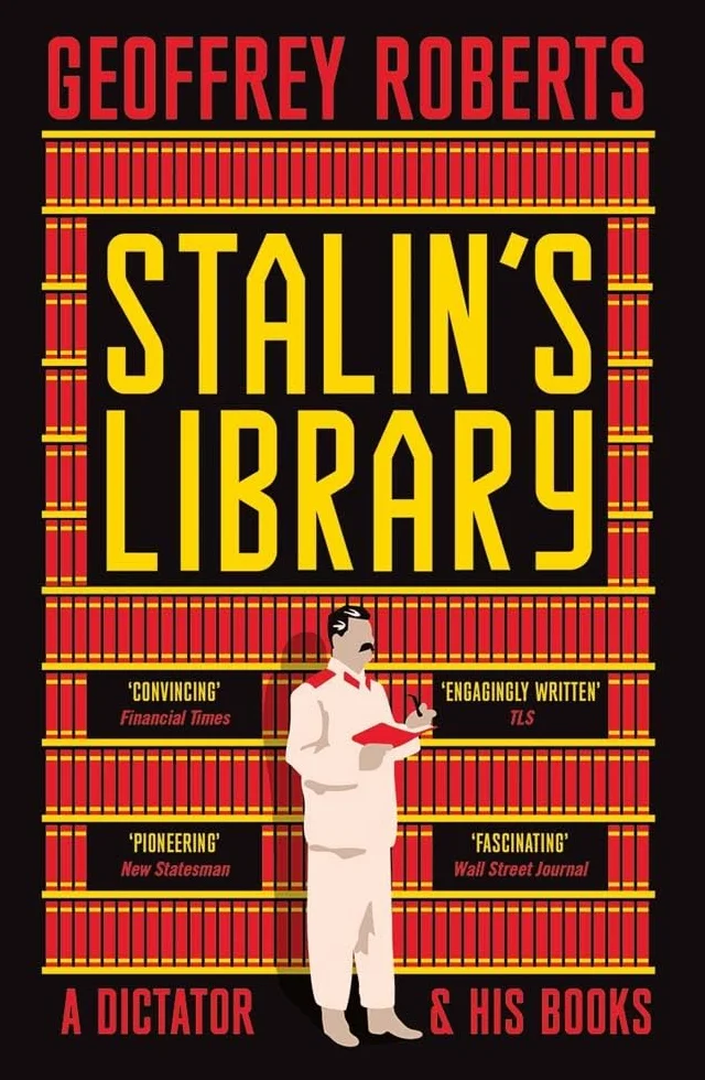 Stalin's Library: A Dictator and His Books