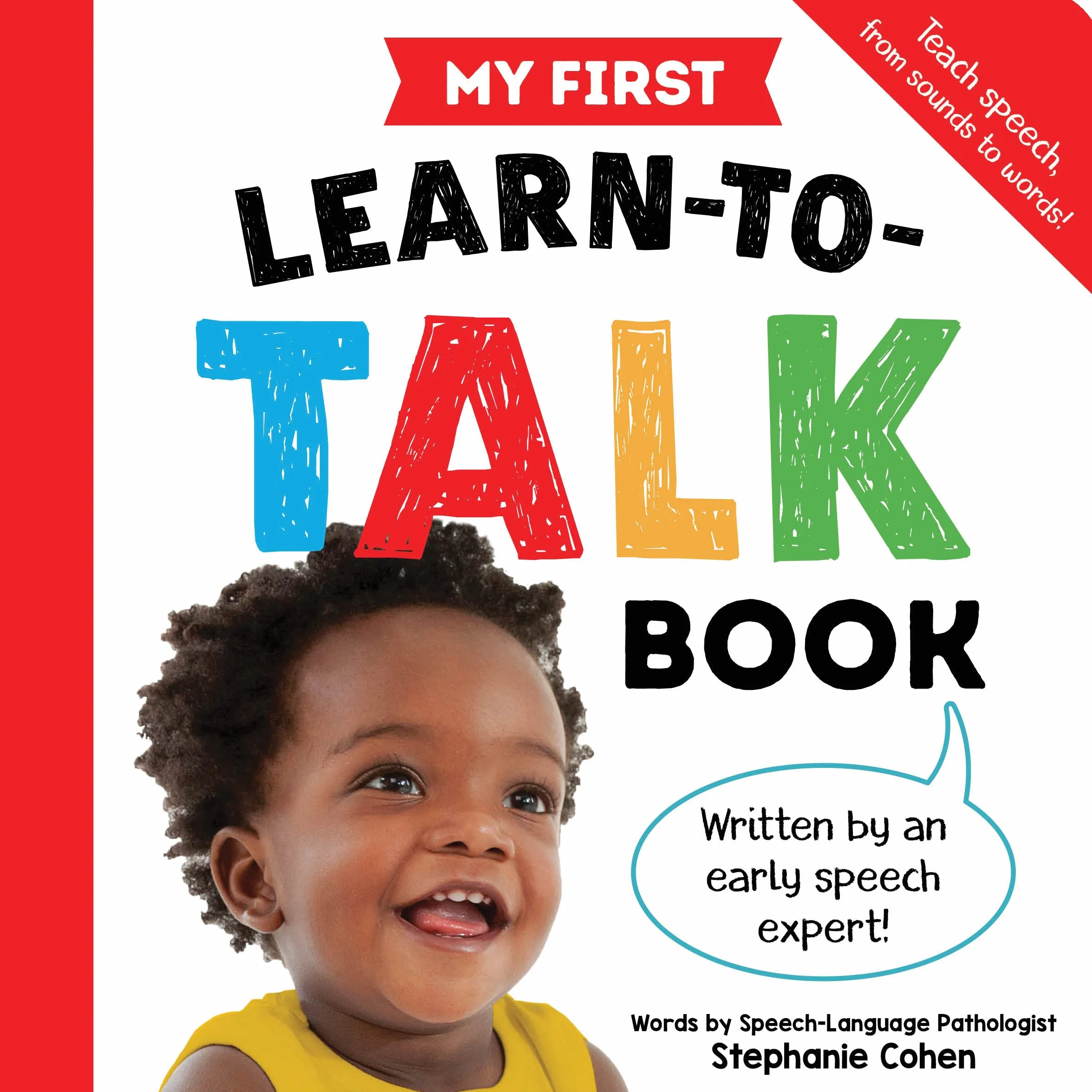 My First Learn-To-Talk Book: Teach Speech from Sounds to Words