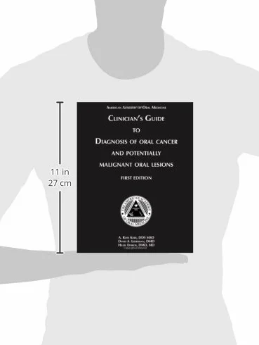 Clinician's Guide: Diagnosis Oral Cancer & Potentially Malignant Oral Lesions