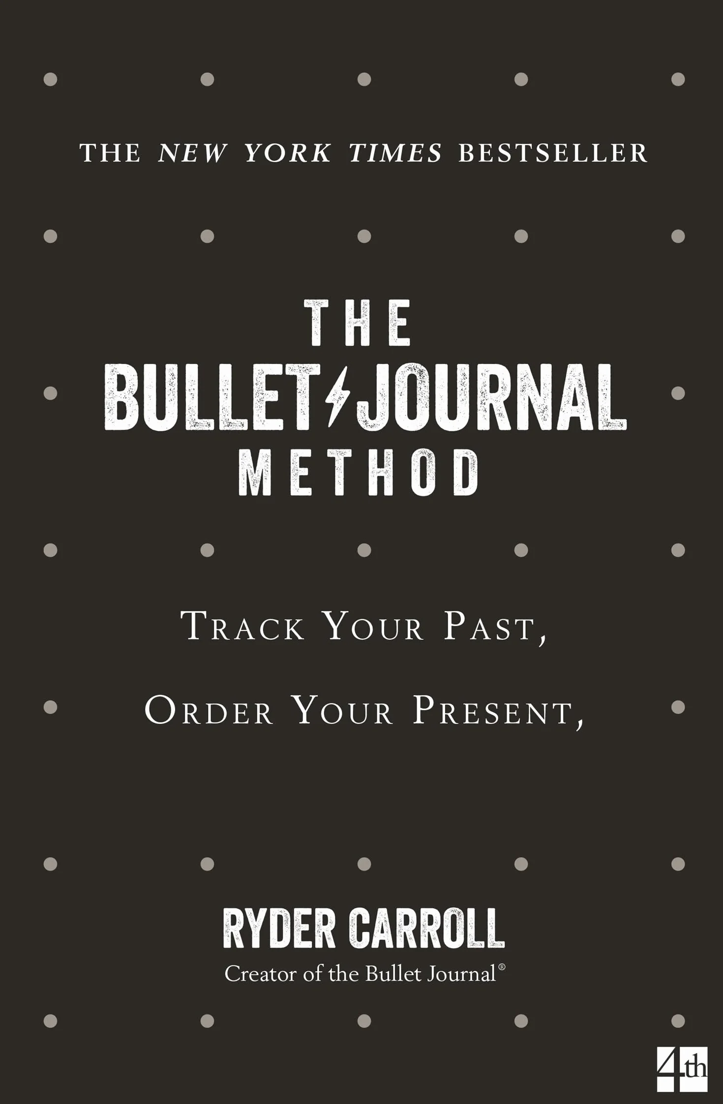 The Bullet Journal Method: Productivity Self-Help Guide