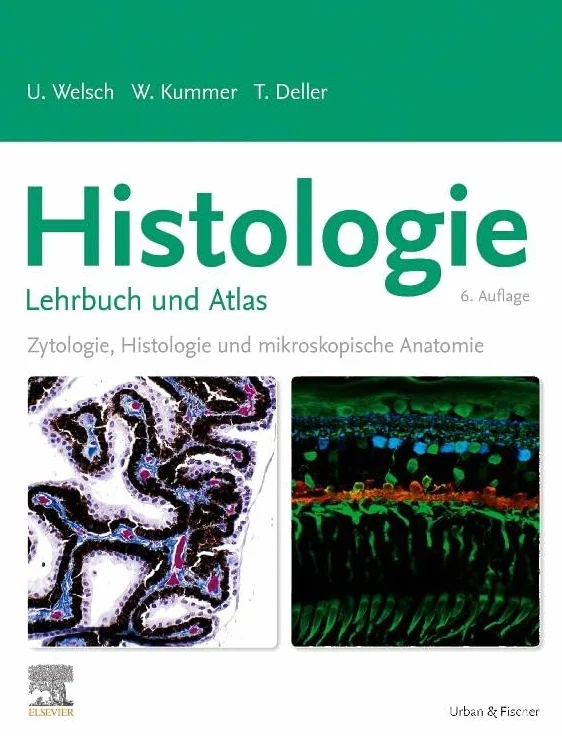 Histologie - Das Lehrbuch: Zytologie, Histologie und mikroskopische Anatomie