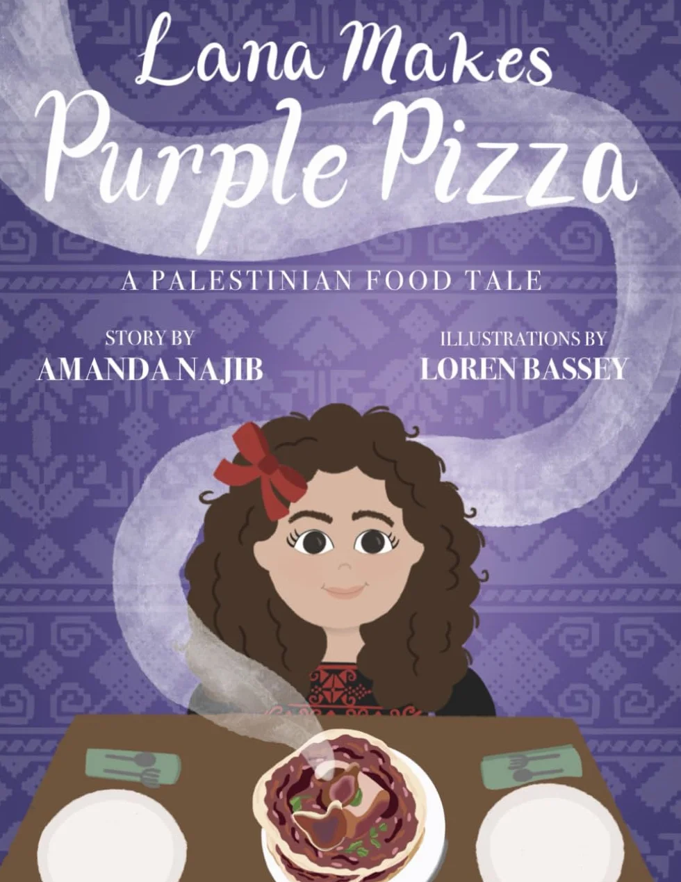 Lana Makes Purple Pizza: A Palestinian Food Tale
