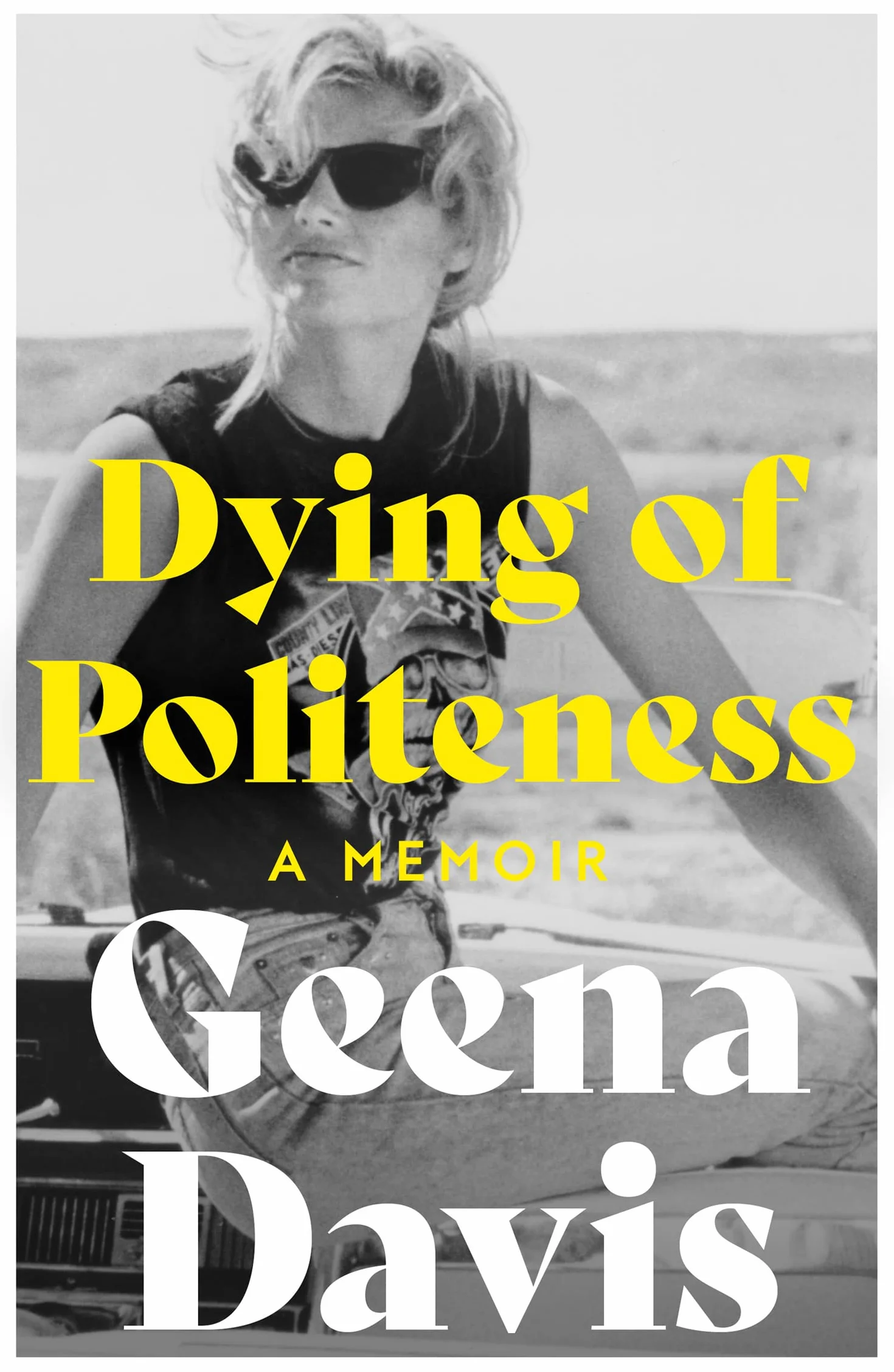 Dying of Politeness: A Memoir