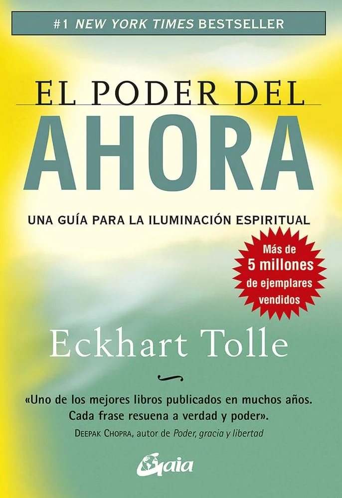 El poder del ahora: Una guía para la iluminación espiritual