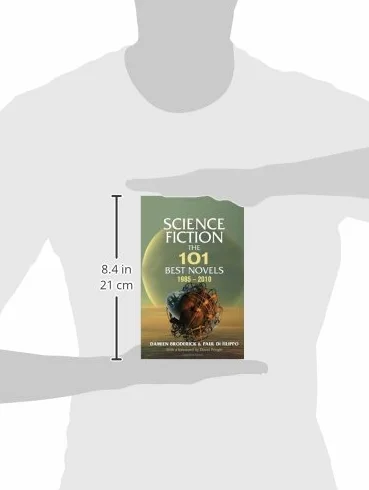 Science Fiction: The 101 Best Novels 1985-2010