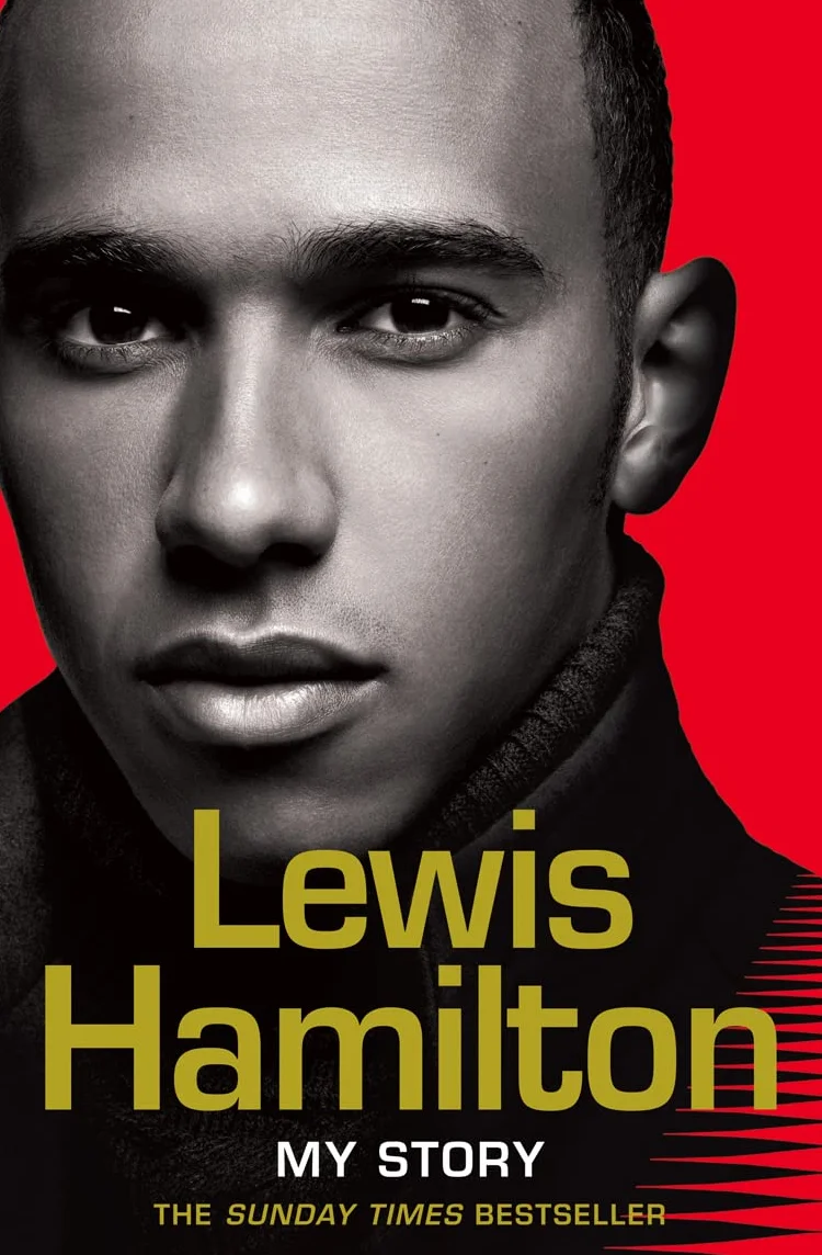 Lewis Hamilton: My Story - Sunday Times Bestselling Formula 1 Memoir