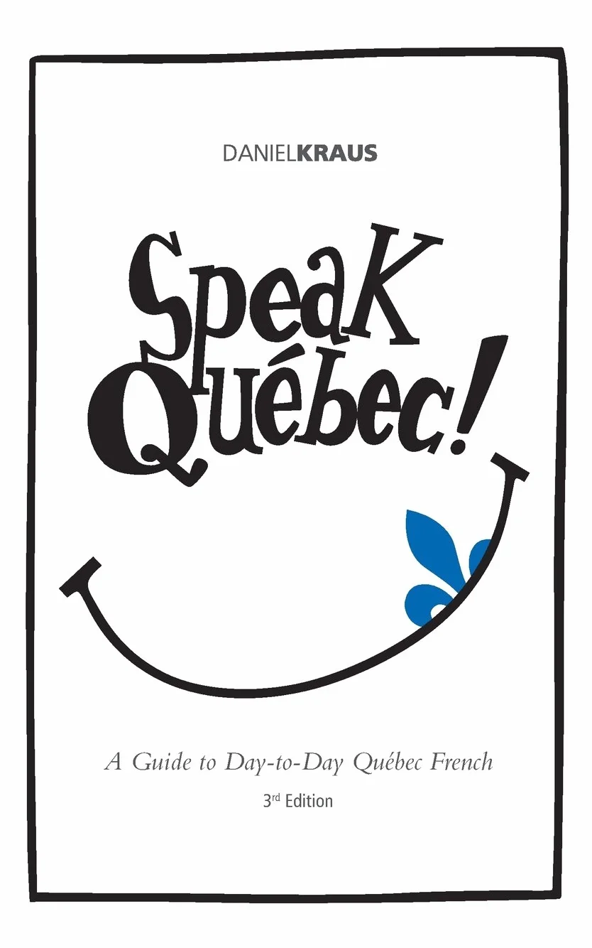 Speak Quebec!