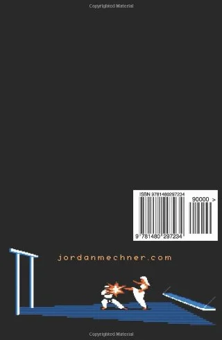 The Making of Karateka: Journals 1982-1985
