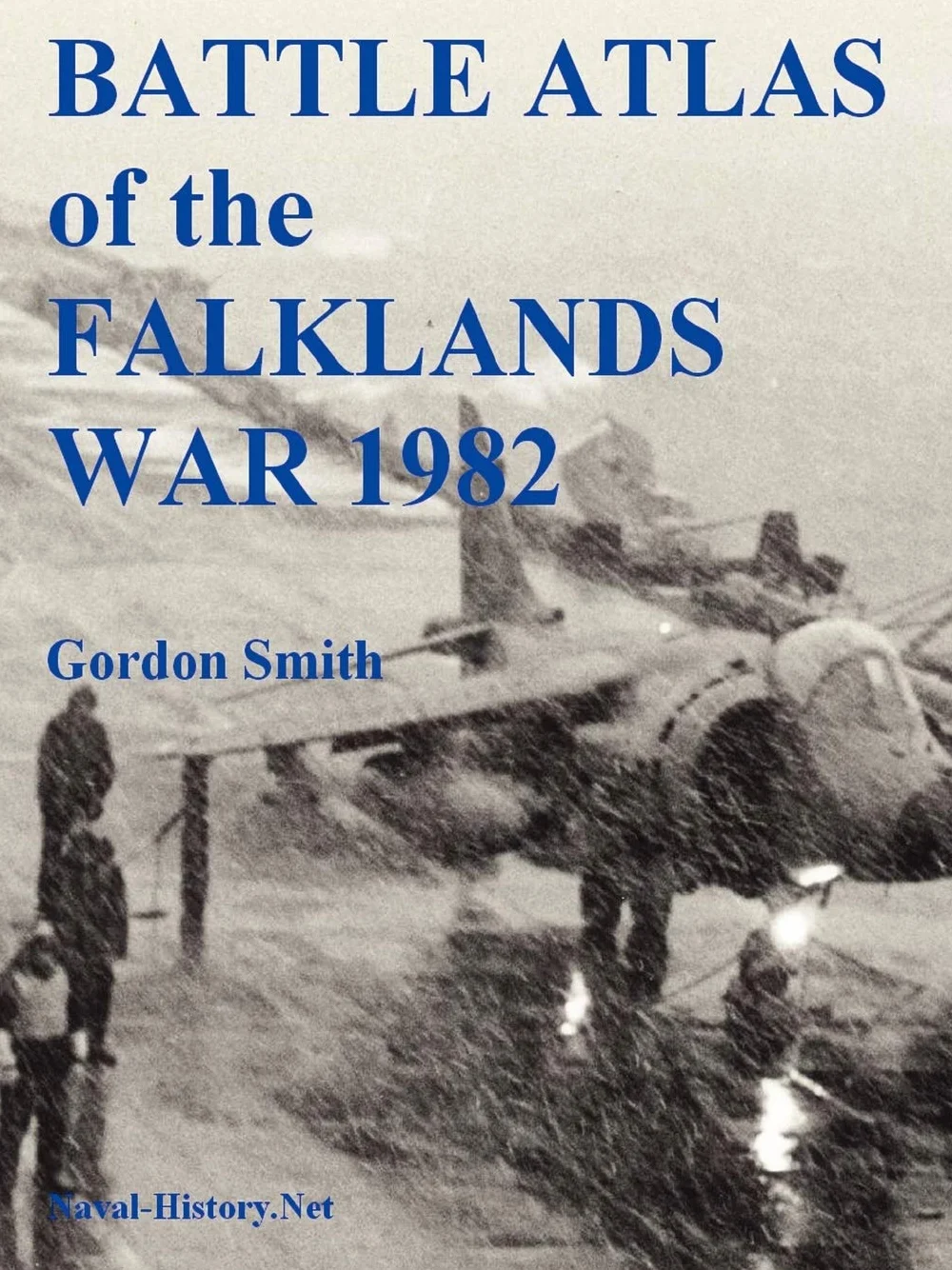 Battle Atlas of the Falklands War 1982 by Land, Sea and Air
