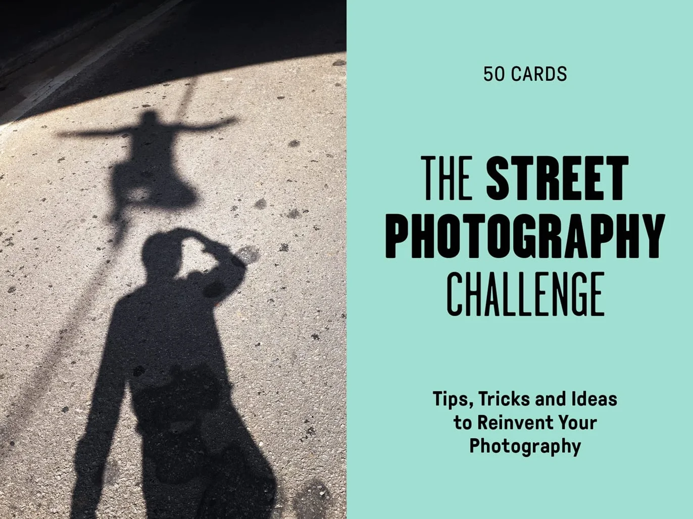 The Street Photography Challenge: 50 Cards - Tips, Tricks & Ideas