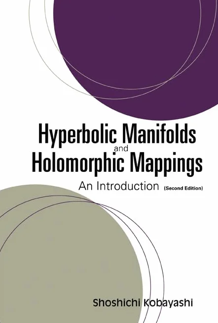 Hyperbolic Manifolds and Holomorphic Mappings: An Introduction