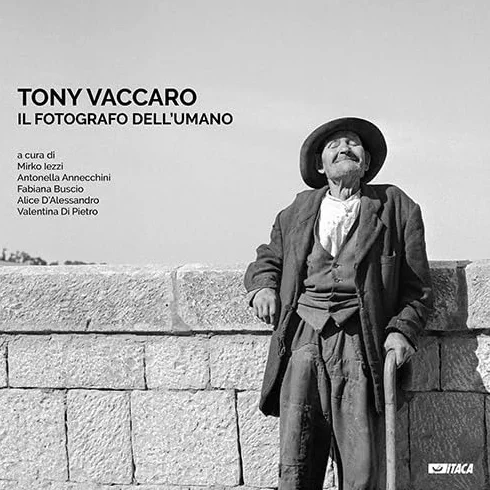 Tony Vaccaro. Il fotografo dell'umano. Ediz. illustrata
