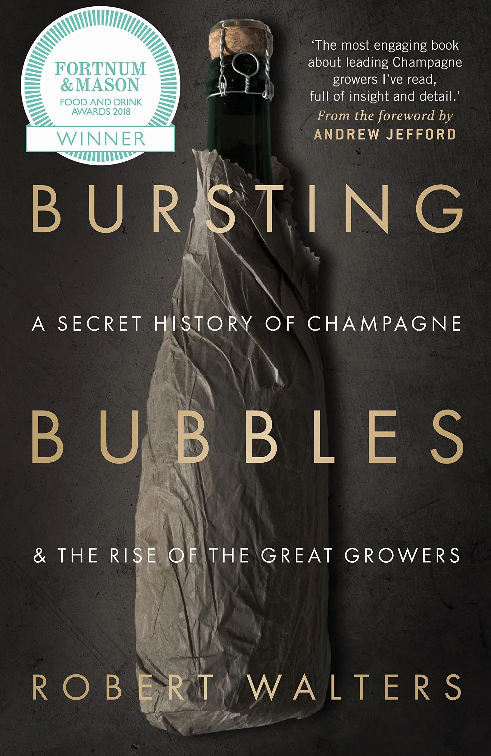 Champagne: A Secret History of the Great Growers