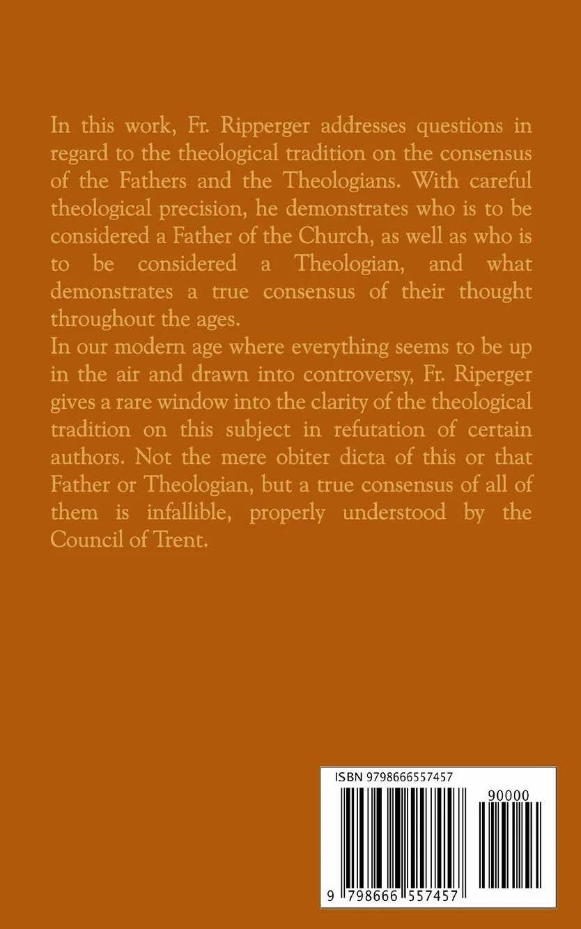 The Consensus of the Fathers and Theologians