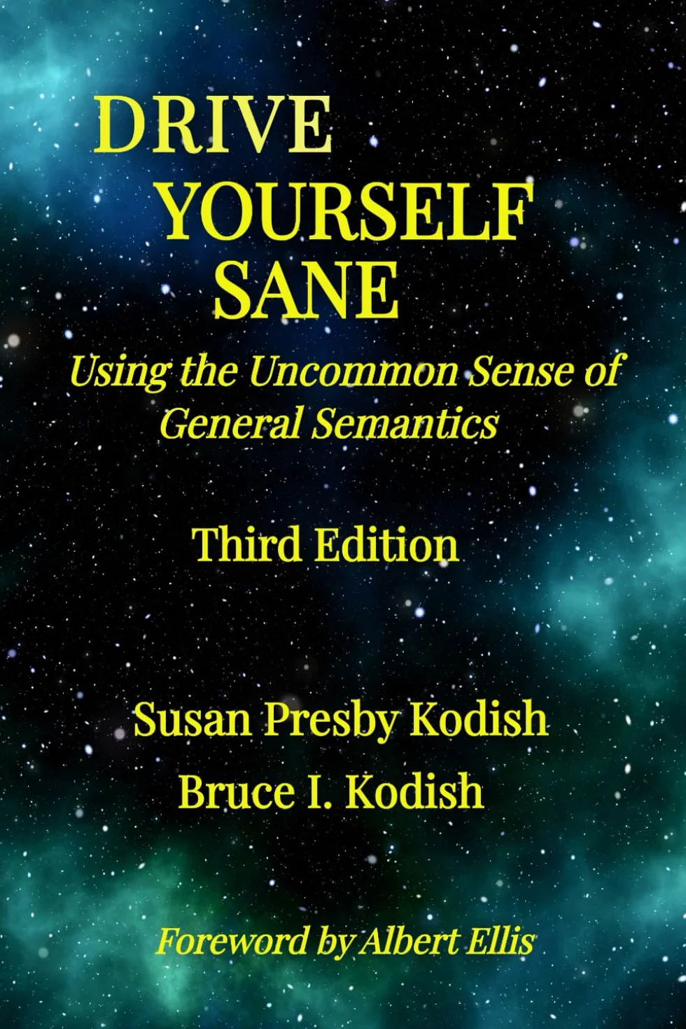 General Semantics: Using the Uncommon Sense, Third Edition