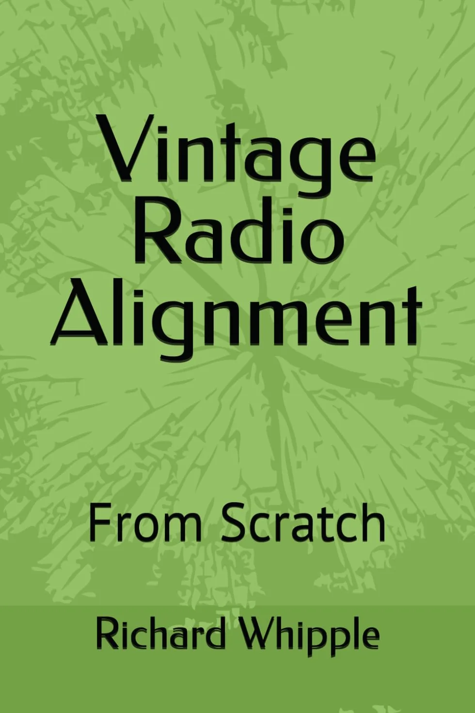 Vintage Radio Alignment: From Scratch