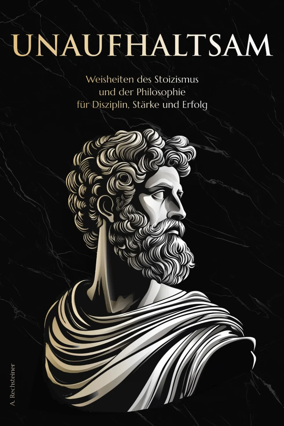 Stoizismus Weisheiten Philosophie Disziplin Stärke Erfolg