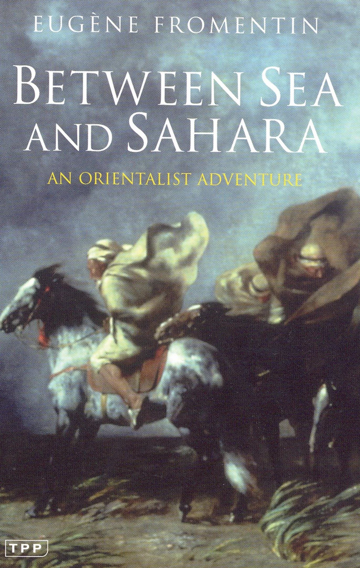 Between Sea and Sahara: An Orientalist Adventure