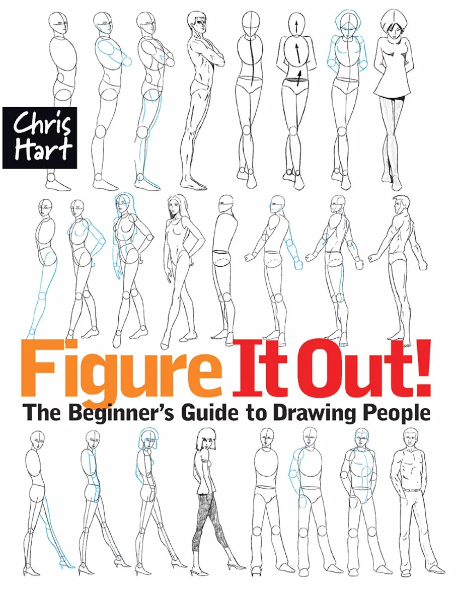 Figure It Out!: The Easy Way to Draw Natural Looking Figures and Faces Step by Step