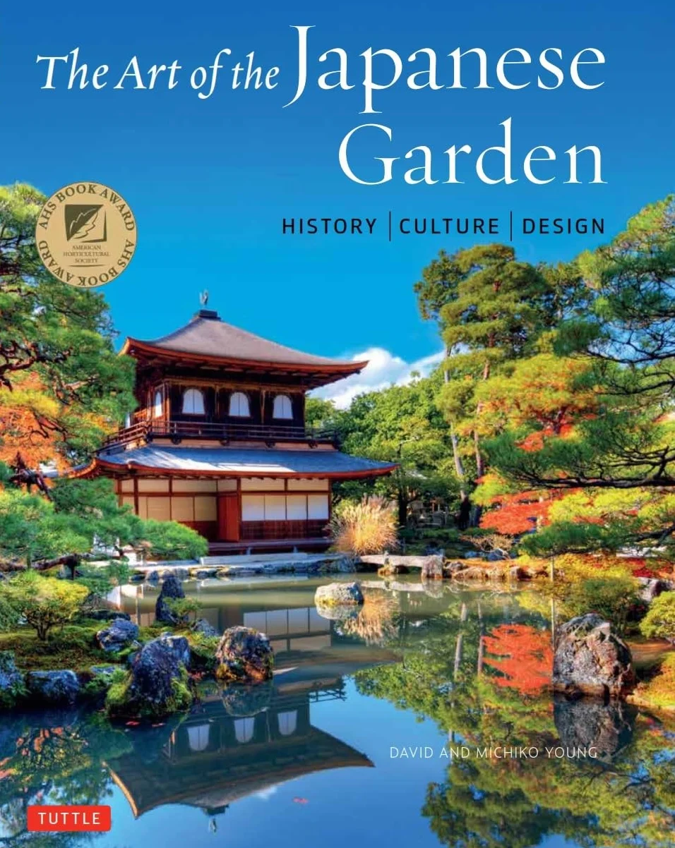 The Art of the Japanese Garden: History / Culture / Design