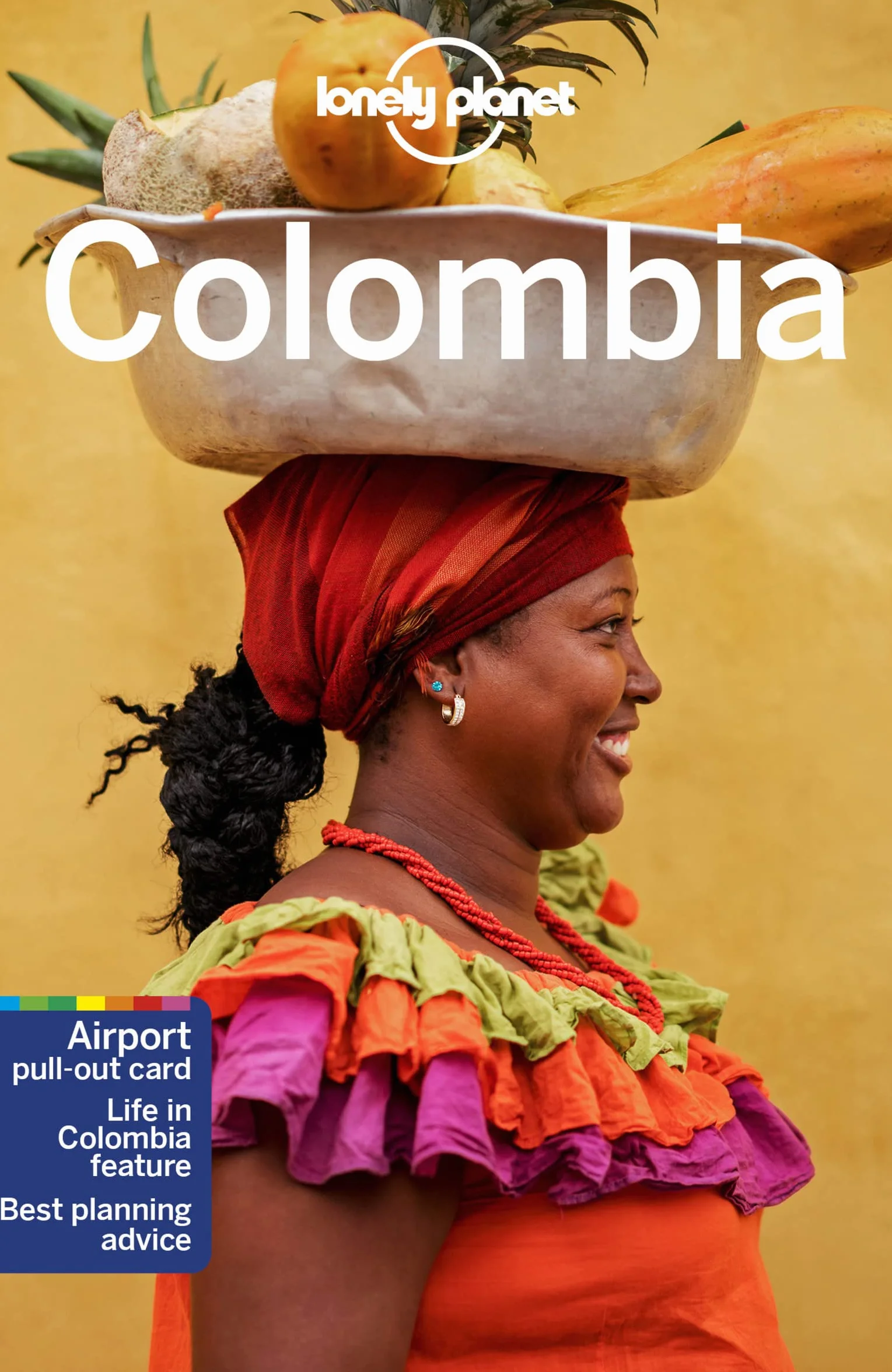 Colombia 9ed Anglais Perfect for Exploring Top Sights and Roads Less Travelled