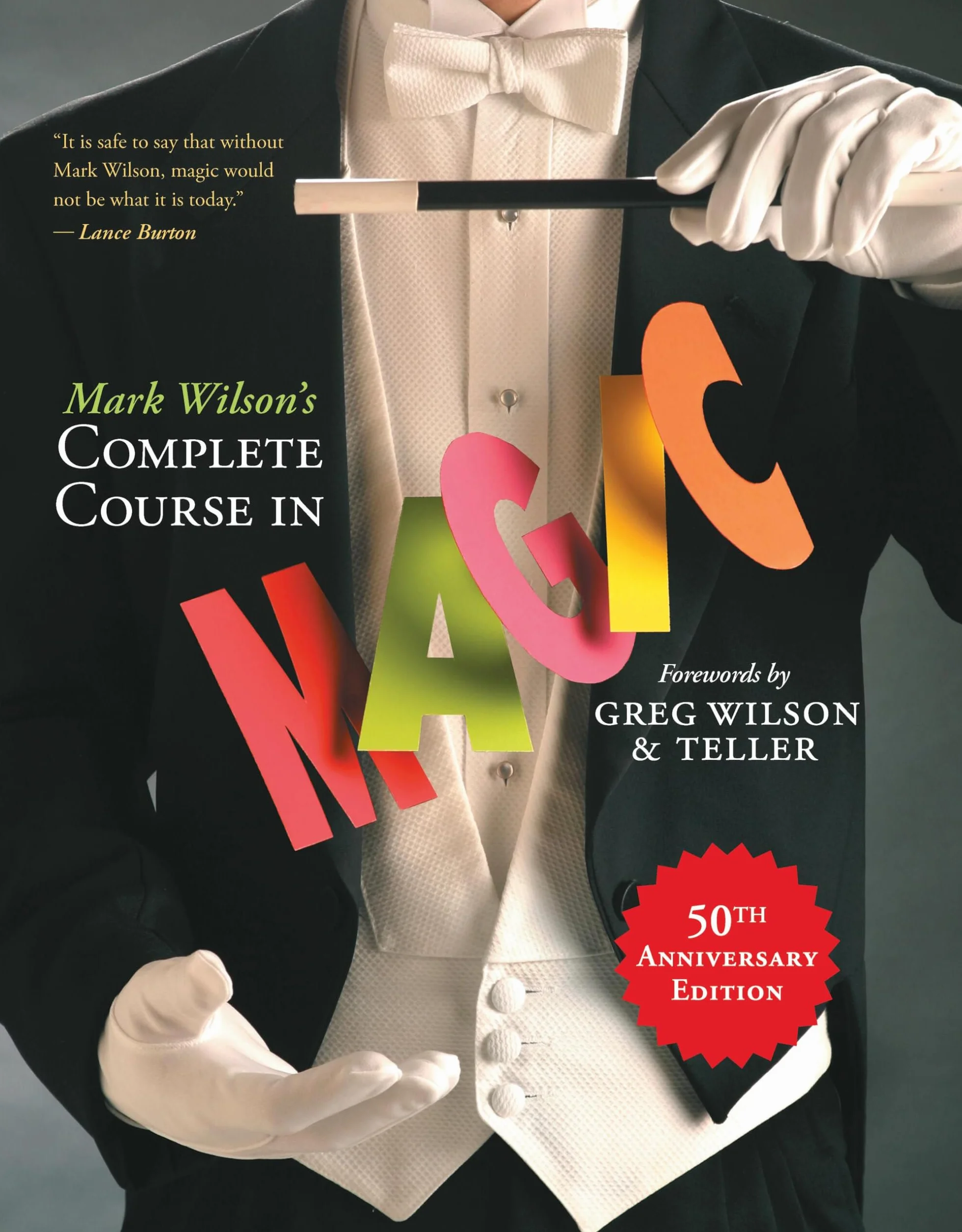 Mark Wilson's Complete Course in Magic: 50th Anniversary Edition