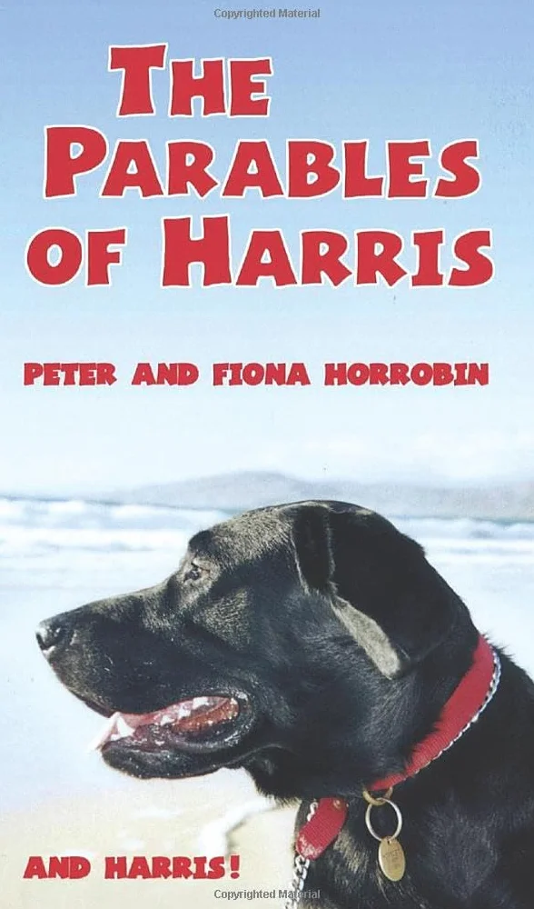 The Parables of Harris: A Mischievous Black Labrador Life Lessons Book