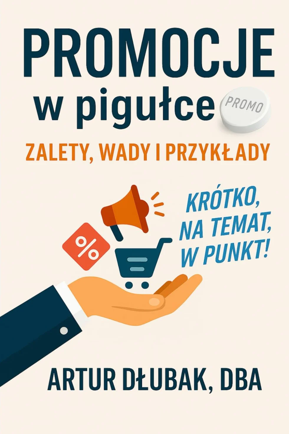 PROMOCJE W PIGUŁCE: ZALETY, WADY I PRZYKŁADY