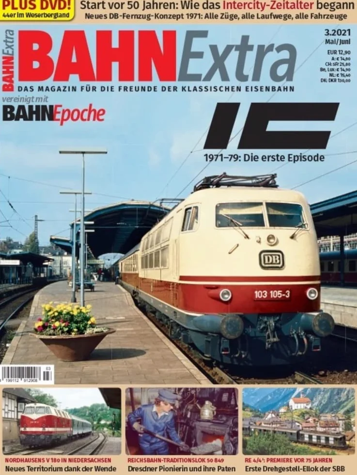 Bahn Extra 3-2021: IC 1971-79: Das erste Kapitel