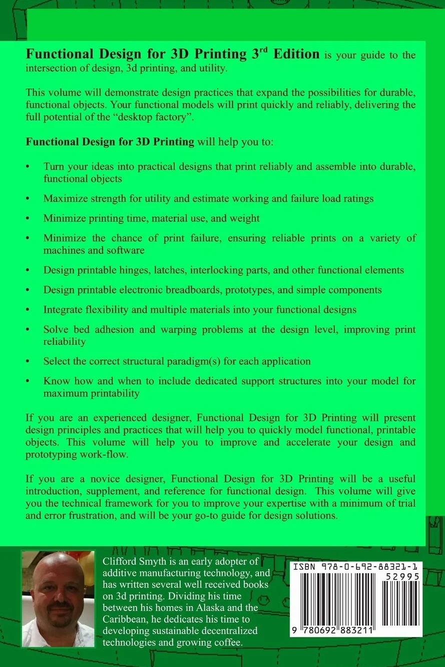 Functional Design for 3D Printing: Designing 3d printed things for everyday use - 3rd edition