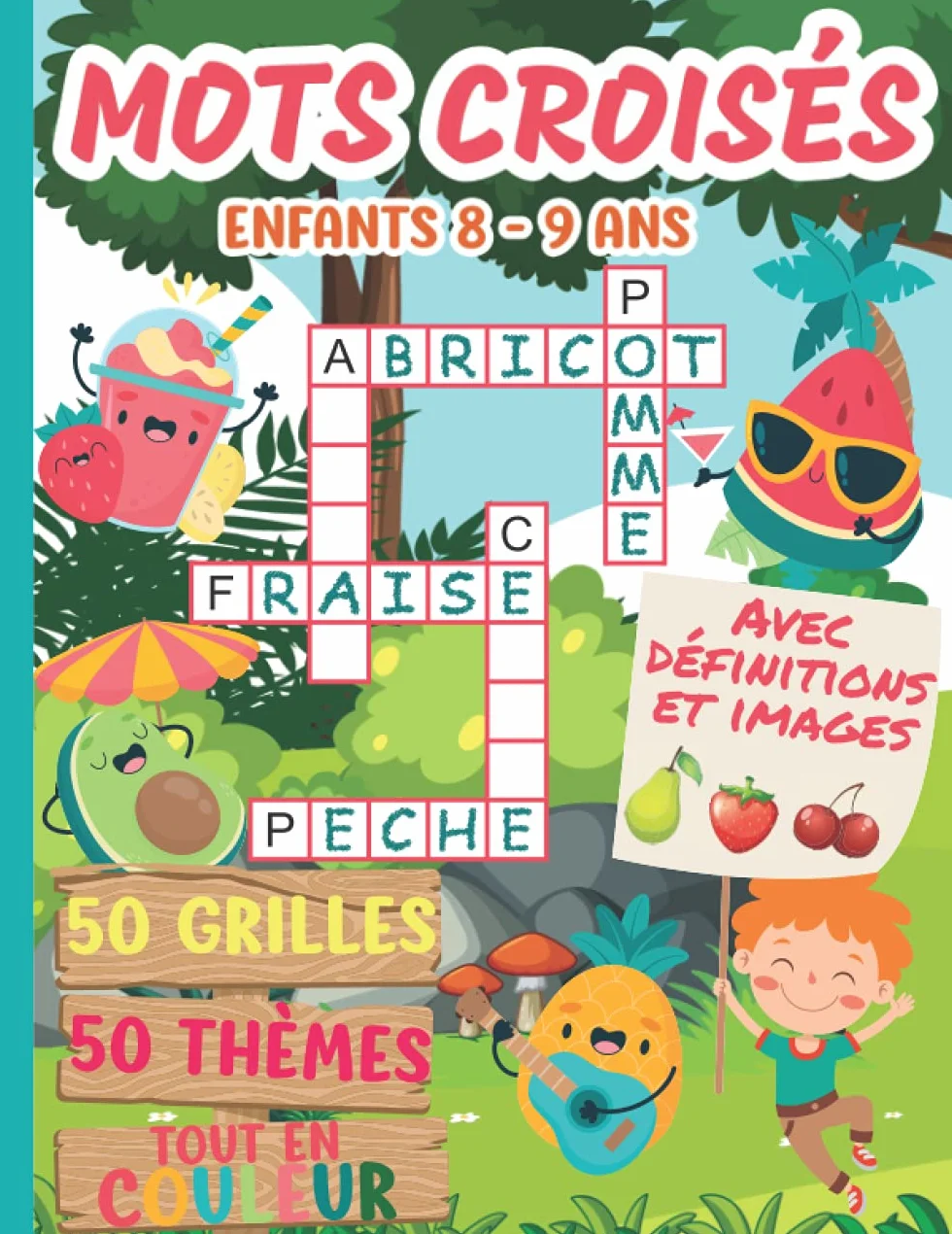 Mots croisés enfants 8-9 ans: 50 thèmes illustrés couleur, 50 grilles variées, cahier d'activités