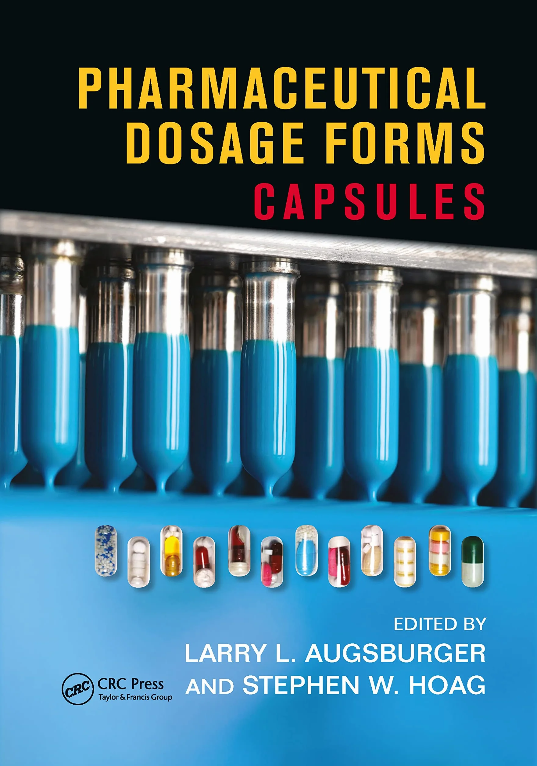 Pharmaceutical Dosage Forms: Capsules
