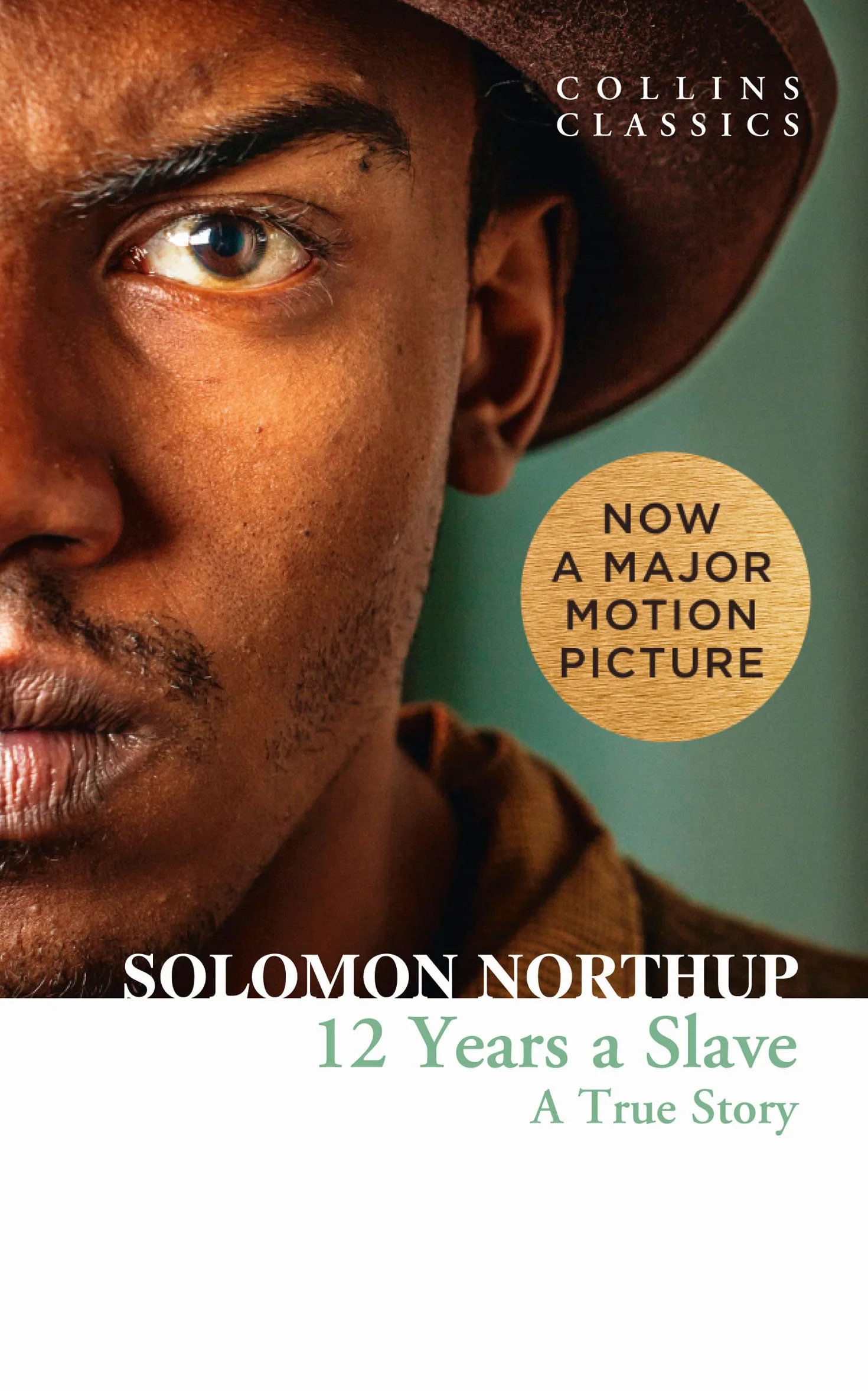 Twelve Years a Slave: A True Story