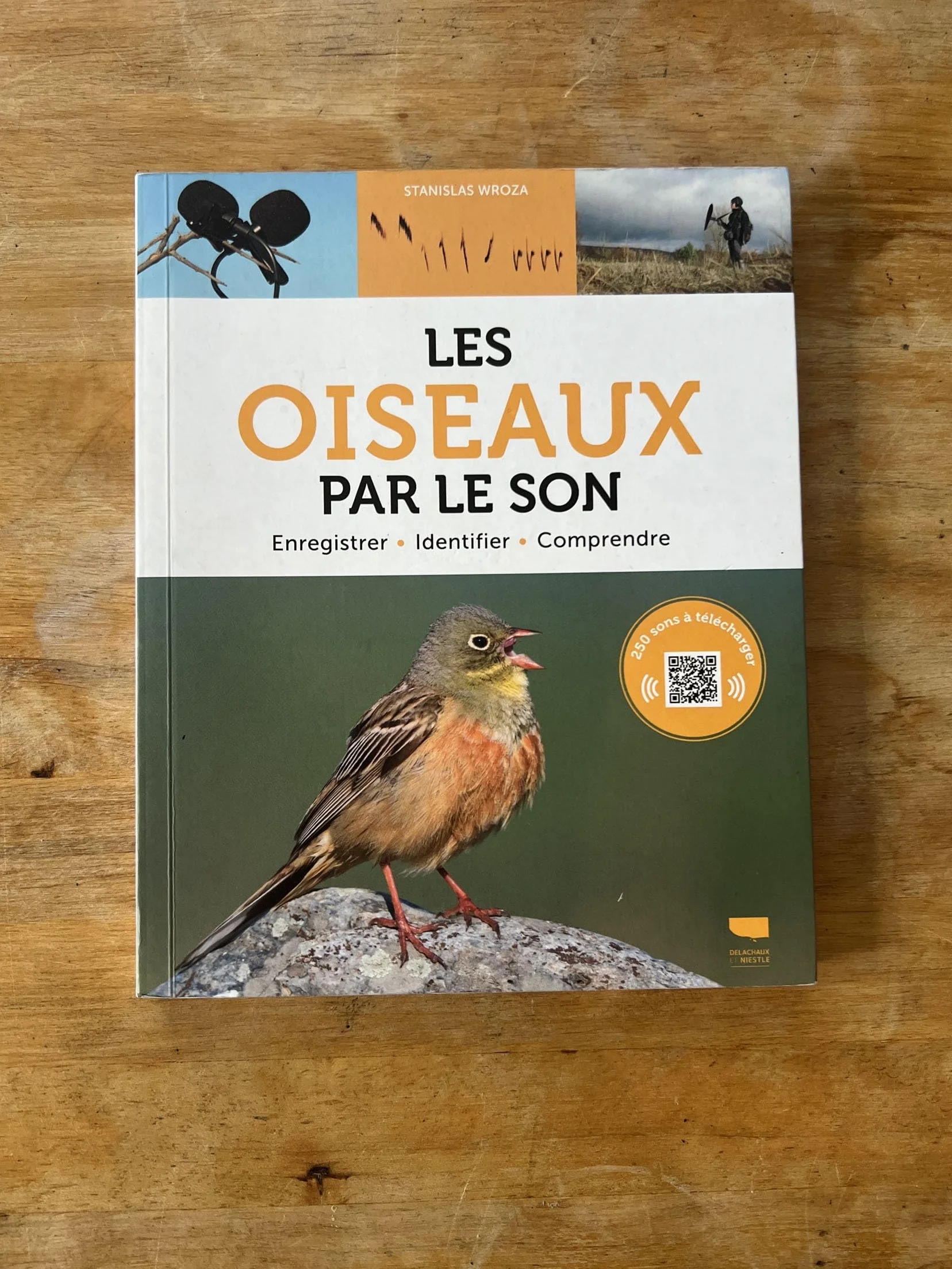 Les oiseaux par le son: Enregistrer - Identifier - Comprendre