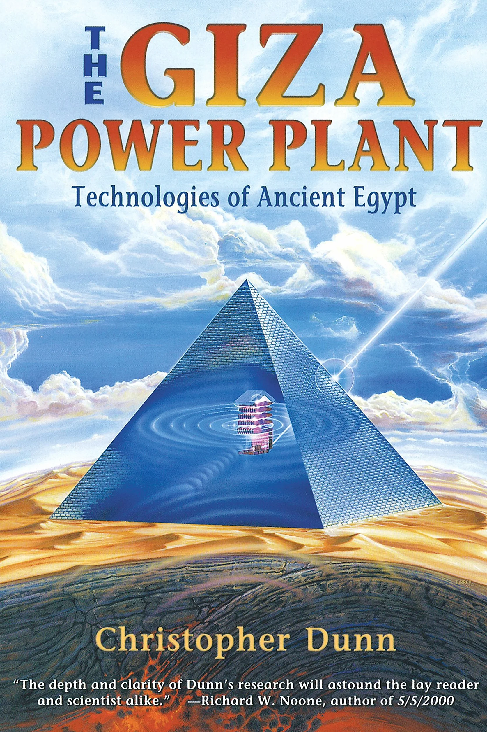 The Giza Power Plant: Technologies of Ancient Egypt