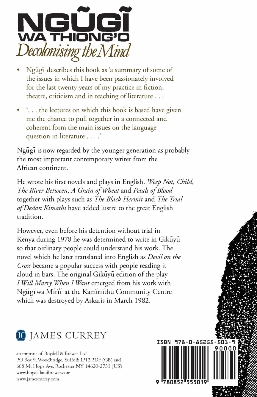 Decolonising the Mind: The Politics of Language in African Literature