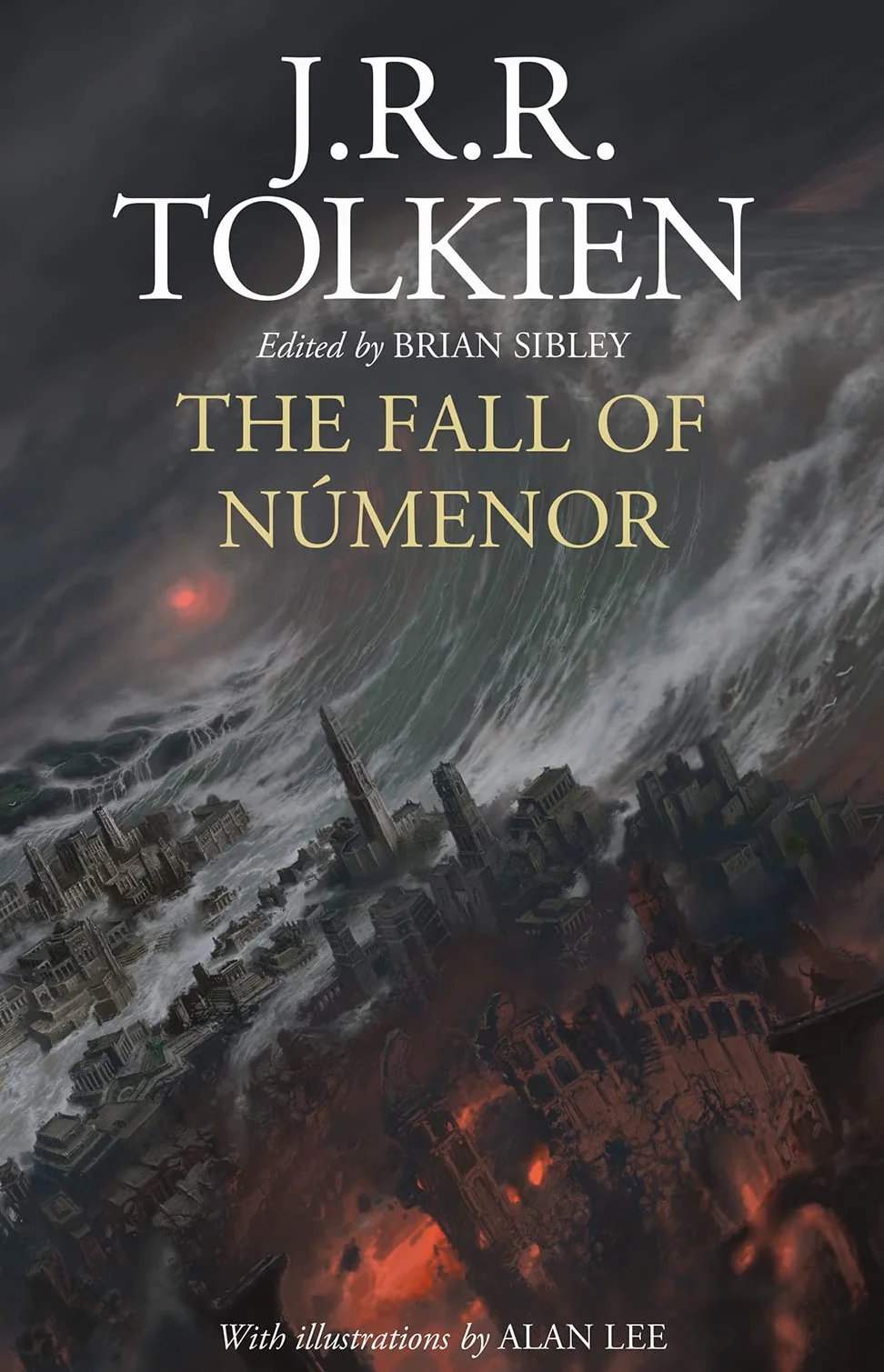 The Fall of Númenor: The Complete Tale of the Second Age of Middle-earth